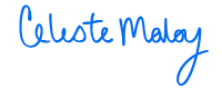 Celeste Maloy Signature